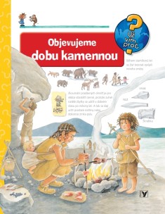 Objevujeme dobu kamennou