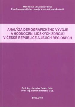 Analýza demografického vývoje a hodnocení lidských zdrojů a České republice a jejích regionech