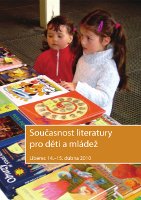 Současnost literatury pro děti a mládež 2010