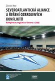 Severoatlantická aliance a řešení ozbrojených konfliktů