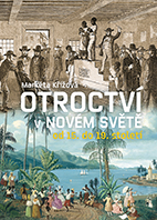 Otroctví v Novém světě od 15. do 19. století