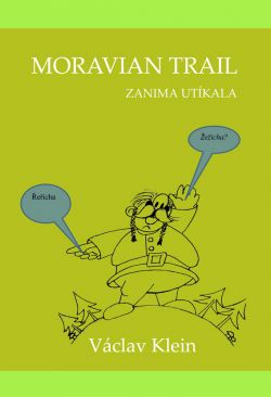 Moravian Trail Zanima Utíkala