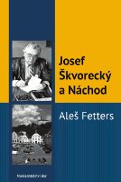 Josef Škvorecký a Náchod