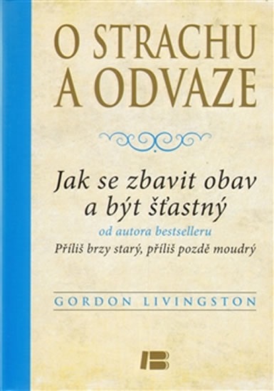 O strachu a odvaze