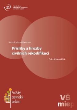 Přísliby a hrozby civilních rekodifikací