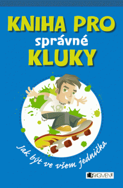 Kniha pro správné kluky