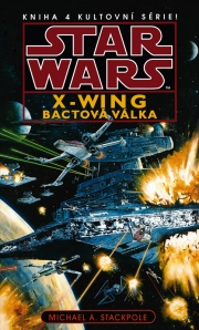 Star Wars X-WING 4 - Bactová válka
