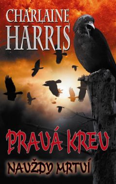 Pravá krev - Navždy mrtví