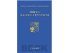 Sbírka nálezů a usnesení - Ústavní soud České republiky