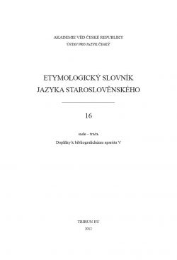 Etymologický slovník jazyka staroslověnského 16