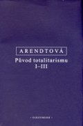 Původ totalitarismu I-III