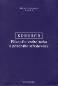 Filosofie vrcholného a pozdního středověku