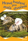 Hravé tvoření pro malá stvoření