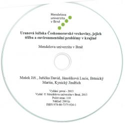 Uranová ložiska Českomoravské vrchoviny, jejich těžba a environmentální  problémy v krajině