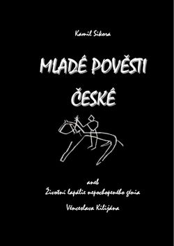 Mladé pověsti České