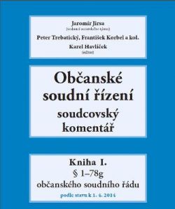Občanské soudní řízení - soudcovský komentář