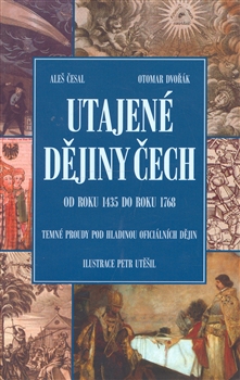 Utajené dějiny Čech 2