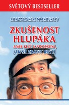 Zkušenost hlupáka aneb klíč k prozření, Jak se zbavit brýlí