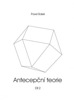 Antecepční teorie Díl 2