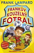Frankův kouzelný fotbal 5 - Frankie a rytíři