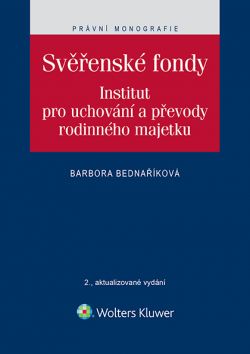 Svěřenské fondy. Institut pro uchování a převody rodinného majetku