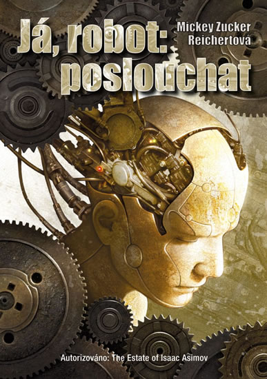 Já robot, poslouchat