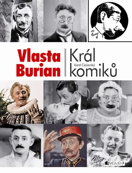Vlasta Burian – Král komiků