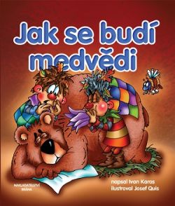 Jak se budí medvědi