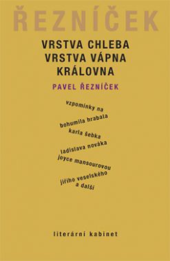 Vrstva chleba, vrstva vápna, královna