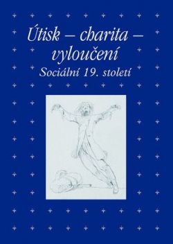 Útisk – charita – vyloučení