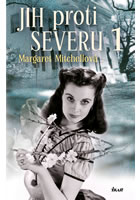 Jih proti Severu 1