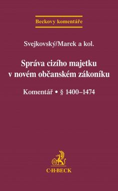 Správa cizího majetku v novém občanském zákoníku