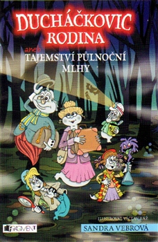 Ducháčkovic rodina aneb Tajemství půlnoční mlhy