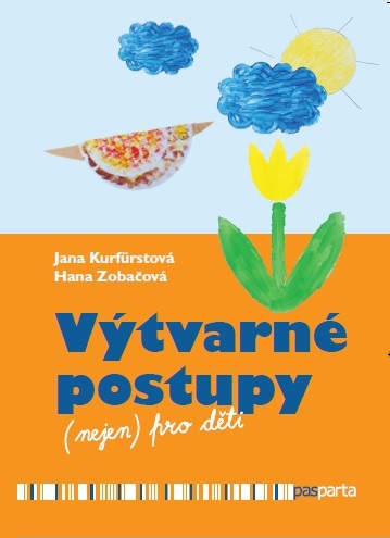 Výtvarné postupy (nejen) pro děti
