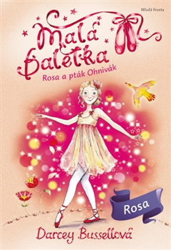 Malá Baletka 8: Rosa a pták Ohnivák