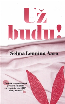 Už budu!