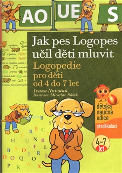 Jak pes Logopes učil děti mluvit