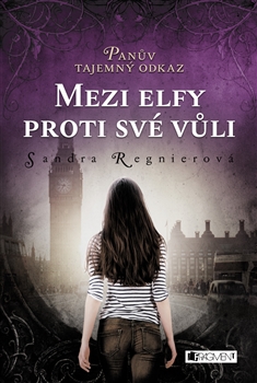 Panův tajemný odkaz – Mezi elfy proti své vůli
