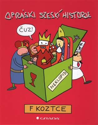 Opráski sčeskí historje f koztce