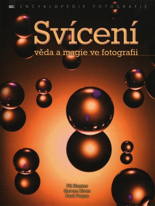 Svícení – věda a magie ve fotografii