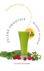 Zelené smoothie – revoluce ve výživě