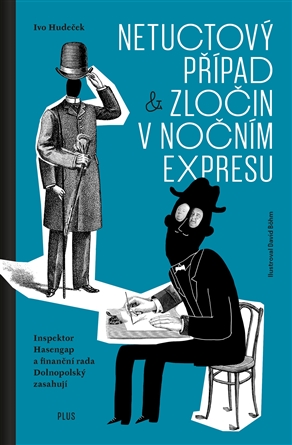 Netuctový případ & Zločin v nočním expresu