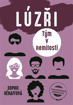 Lúzři – Tým v nemilosti