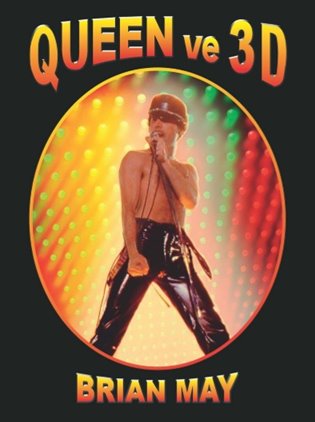 Queen ve 3D