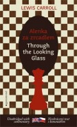 Alenka za zrcadlem / Through the Looking Glass