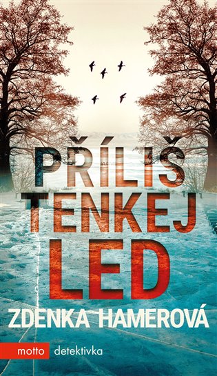 Příliš tenkej led