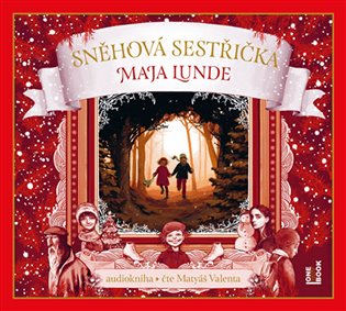 Sněhová sestřička (audiokniha)