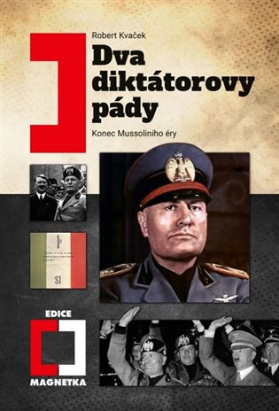 Dva diktátorovy pády