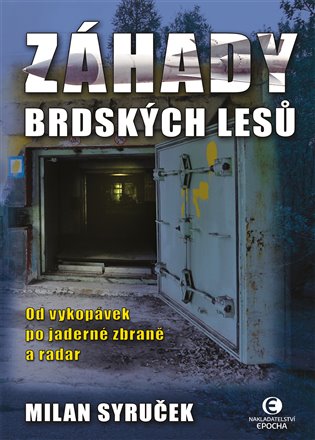 Záhady brdských lesů