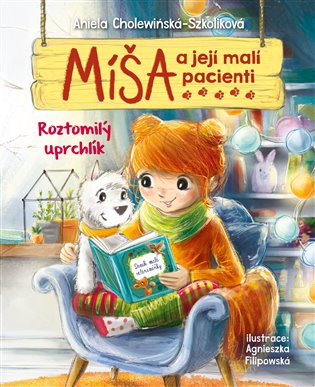 Míša a její malí pacienti: Roztomilý uprchlík